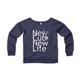 Women's Sponge New Cut New Life Fleece Wide Neck Sweatshirt All Colors